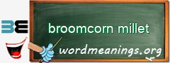 WordMeaning blackboard for broomcorn millet